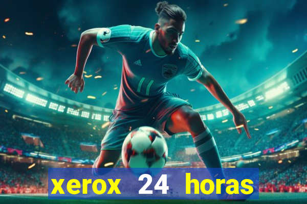 xerox 24 horas porto alegre